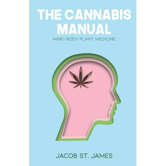 The Cannabis Manual (Paperback)