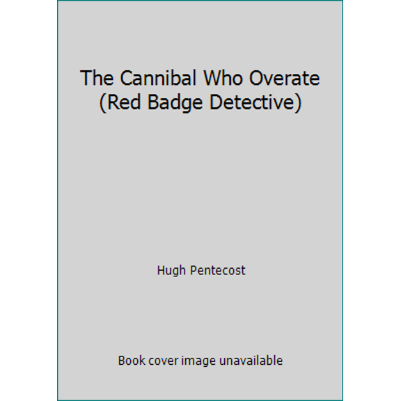 Pre-Owned The Cannibal Who Overate (Red Badge Detective) (Unknown) 0396082378 9780396082378