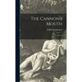 thumbnail image 1 of The Cannon's Mouth; a Novel, (Hardcover), 1 of 1