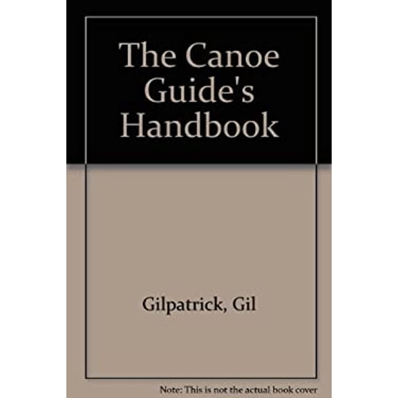 Pre-Owned The Canoe Guide's Handbook (Paperback) 0899330118 9780899330112