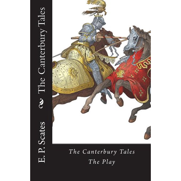 The Canterbury Tales: The Play, (Paperback)