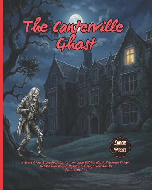 Fable & Folklore Classics The Canterville Ghost: A Scary Ghost Story ...