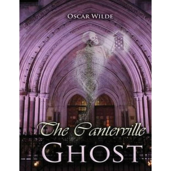 The Canterville Ghost (Annotated) (Paperback)