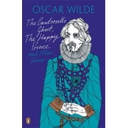 Penguin Classics The Canterville Ghost The Happy Prince And Other Stories