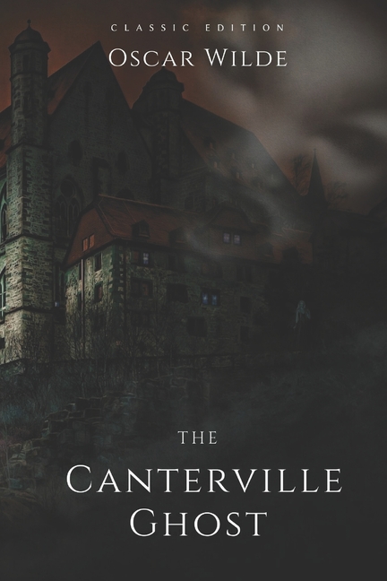 The Canterville Ghost : With Original Illustration (Paperback)