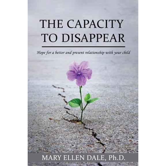 The Capacity To Disappear (Paperback)