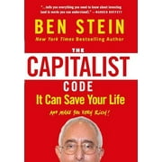 The Capitalist Code: It Can Save Your Life and Make You Very Rich Hardcover Ben Stein