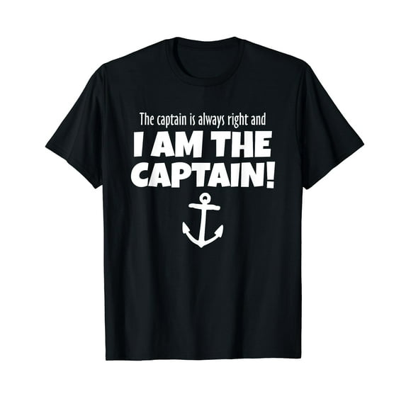 The Captain Is Always Right (White) Funny Boat & Sail T-Shirt