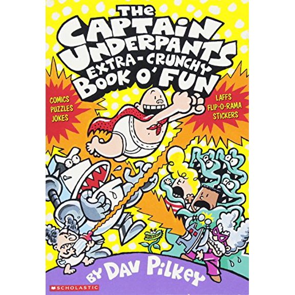 Pre-Owned The Captain Underpants Extra-Crunchy Book O' Fun, by Dav Pilkey, (Paperback), English