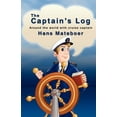 thumbnail image 1 of Pre-Owned The Captain's Log (Paperback) 0975948709 9780975948705, 1 of 1