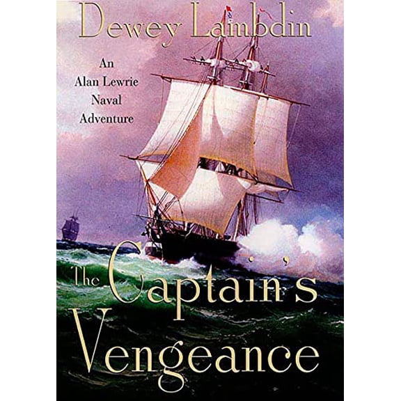 Pre-Owned Captain's Vengeance: An Alan Lewrie Naval Adventure: 12 (Alan Lewrie Naval Adventures) Paperback
