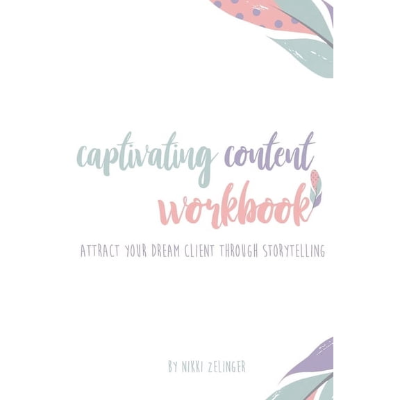 The Captivating Content Workbook (Paperback)