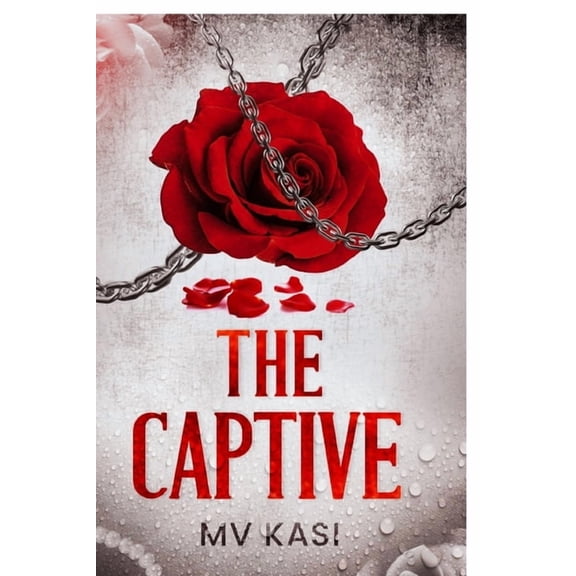 The Captive: An Indian Dark Kidnap Romance, (Paperback)