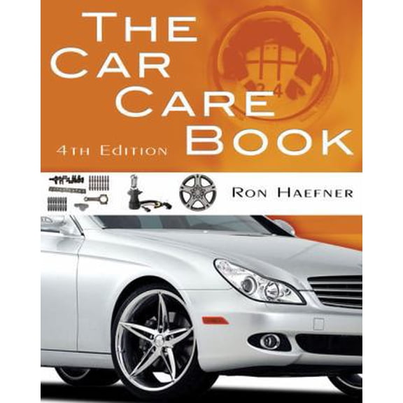 Pre-Owned The Car Care Book (Hardcover) 1428342931 9781428342934