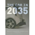 thumbnail image 1 of Pre-Owned The Car in 2035: Mobility Planning for the Near Future (Paperback) by Kati Rubinyi, 1 of 1