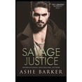 thumbnail image 1 of The Caraksay Brotherhood: Savage Justice: The Caraksay Brotherhood, Book 7 (Paperback), 1 of 1