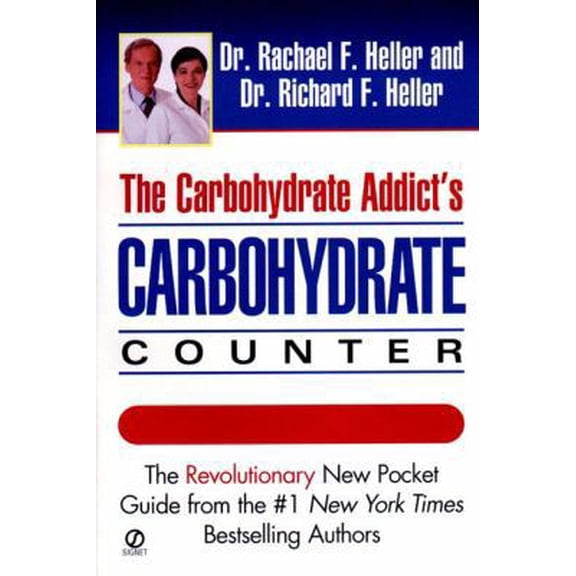 Pre-Owned The Carbohydrate Addict's Carbohydrate Counter (Mass Market Paperback) 0451201124 9780451201126