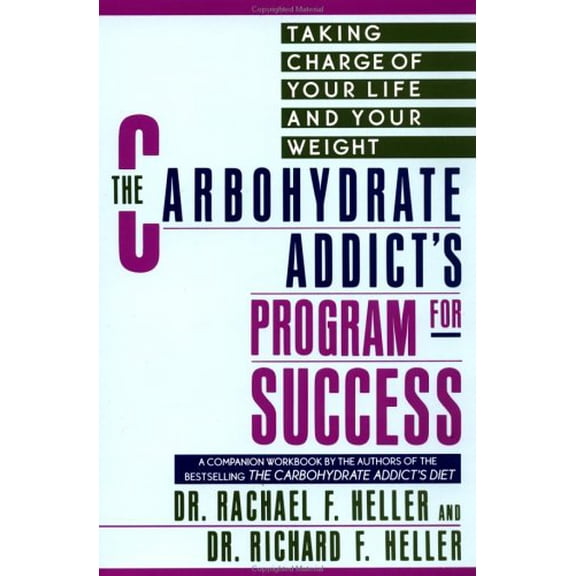 Pre-Owned The Carbohydrate Addict's Program for Success, 9780452269330, 0452269334, Paperback,
