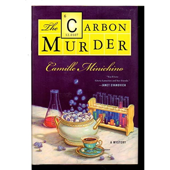 Pre-Owned The Carbon Murder: A Periodic Table Mystery (Hardcover) by Mrs. Camille Minichino
