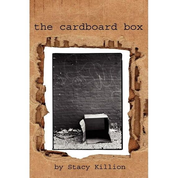 The Cardboard Box (Paperback) by Stacy Killion