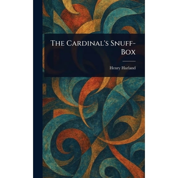 The Cardinal's Snuff-Box, (Hardcover)