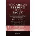 The Care and Feeding of an IACUC The Organization and Management of an