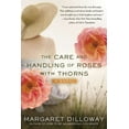 thumbnail image 1 of The Care and Handling of Roses with Thorns, (Paperback), 1 of 1