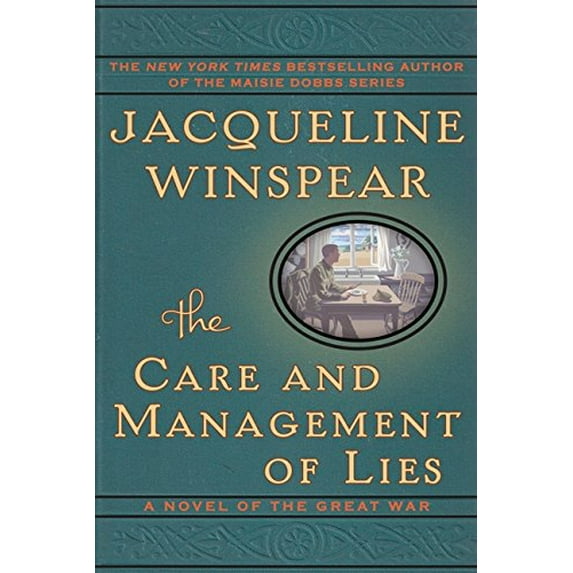 Pre-Owned The Care and Management of Lies : A Novel of the Great War (Hardcover)