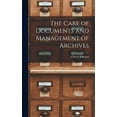 thumbnail image 1 of The Care of Documents and Management of Archives (Hardcover), 1 of 5