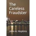 thumbnail image 1 of The Careless Fraudster, (Paperback), 1 of 1