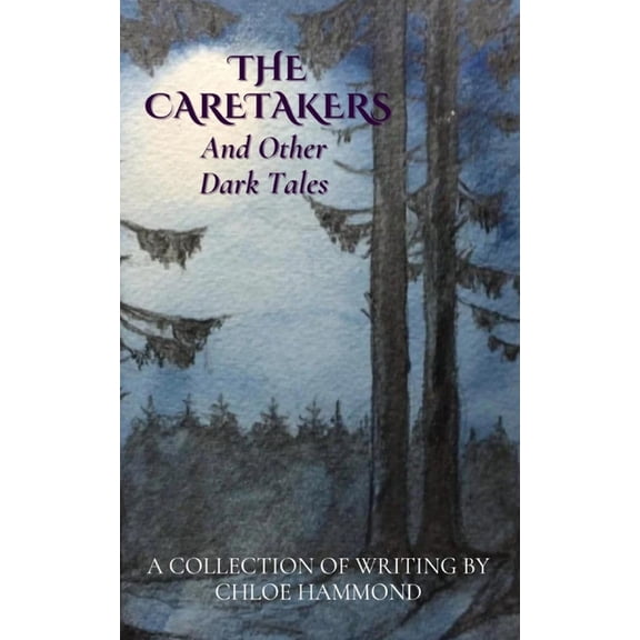 The Caretakers: And Other Dark Tales, (Paperback)
