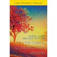 thumbnail image 1 of Pre-Owned The Caring Congregation Ministry Care Minister's Manual (Paperback) 1791013406 9781791013400, 1 of 1