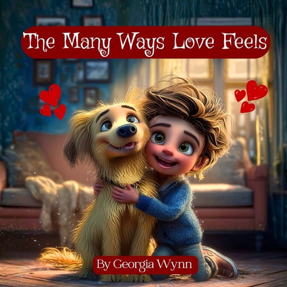 The Caring Kids Learning The Many Ways Love Feels: Discovering Love in All the Little Things (Kids Valentine Book), (Paperback)