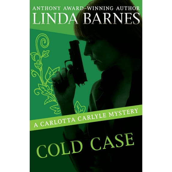 Carlotta Carlyle Mysteries Cold Case, Book 7, (Paperback)
