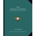thumbnail image 1 of The Carlyle Country : With A Study Of Carlyle's Life (Paperback), 1 of 1