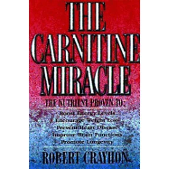 The Carnitine Miracle (Hardcover)