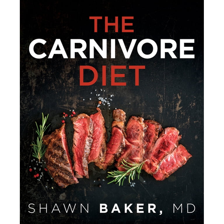 carnivore diet and glp 1 The Carnivore Diet (Paperback)