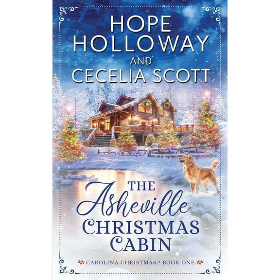 The Carolina Christmas The Asheville Christmas Cabin, Book 1, (Paperback)