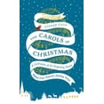 thumbnail image 1 of The Carols of Christmas: A Celebration of the Surprising Stories Behind Your Favorite Holiday Songs, (Hardcover), 1 of 1
