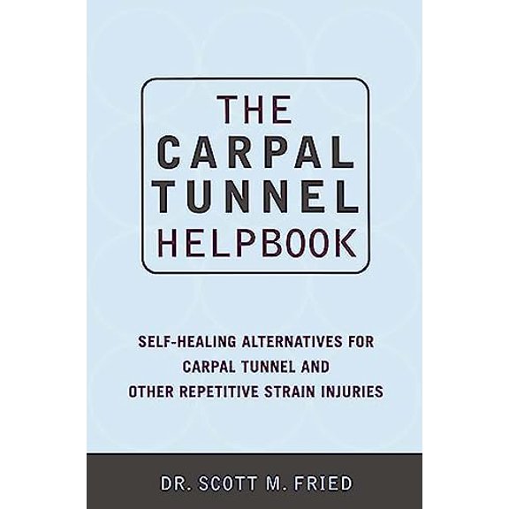 Pre-Owned The Carpal Tunnel Helpbook (Paperback) 0738204552 9780738204550