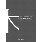 The Carpenter and the Architect Paperback