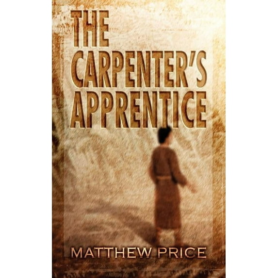 The Carpenter's Apprentice (Paperback)
