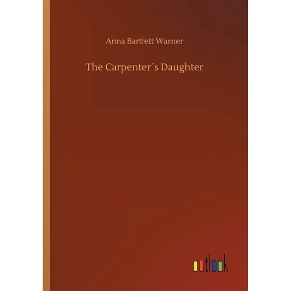 The Carpenter´s Daughter, (Paperback)