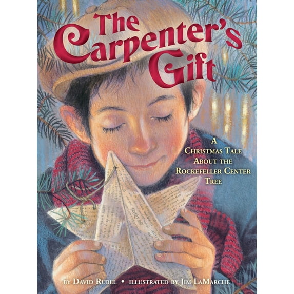 The Carpenter's Gift: A Christmas Tale about the Rockefeller Center Tree (Hardcover)