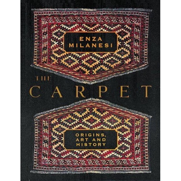 Pre-Owned The Carpet: Origins, Art and History (Hardcover) 1552094383 9781552094389