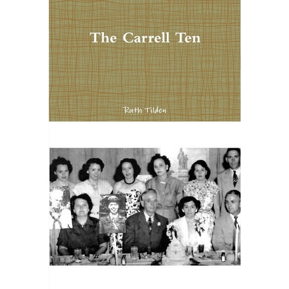 The Carrell Ten, (Paperback)