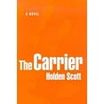 thumbnail image 1 of Pre-Owned The Carrier (Hardcover) 031220583X 9780312205836, 1 of 1