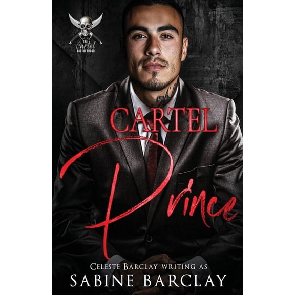 The Cartel Brotherhood Cartel Prince: Pablo, Book 3, (Paperback)