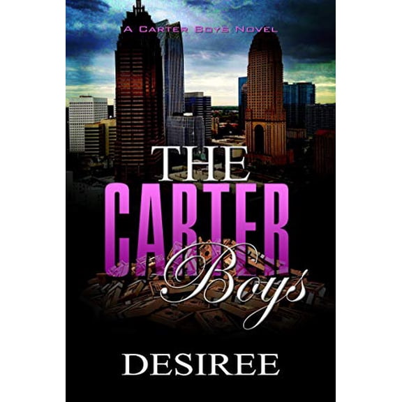 Pre-Owned The Carter Boys: A Carter Boys Novel (Paperback) 1622866258 9781622866250