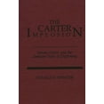 thumbnail image 1 of The Carter Implosion: Jimmy Carter and the Amateur Style of Diplomacy, (Hardcover), 1 of 1